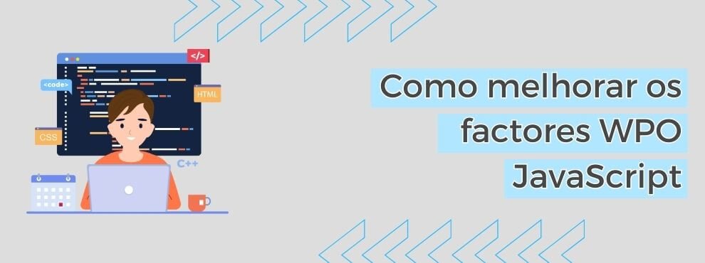 Como Melhorar Os Factores Wpo Javascript