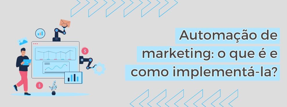 Automação De Marketing O Que é E Como Implementá La